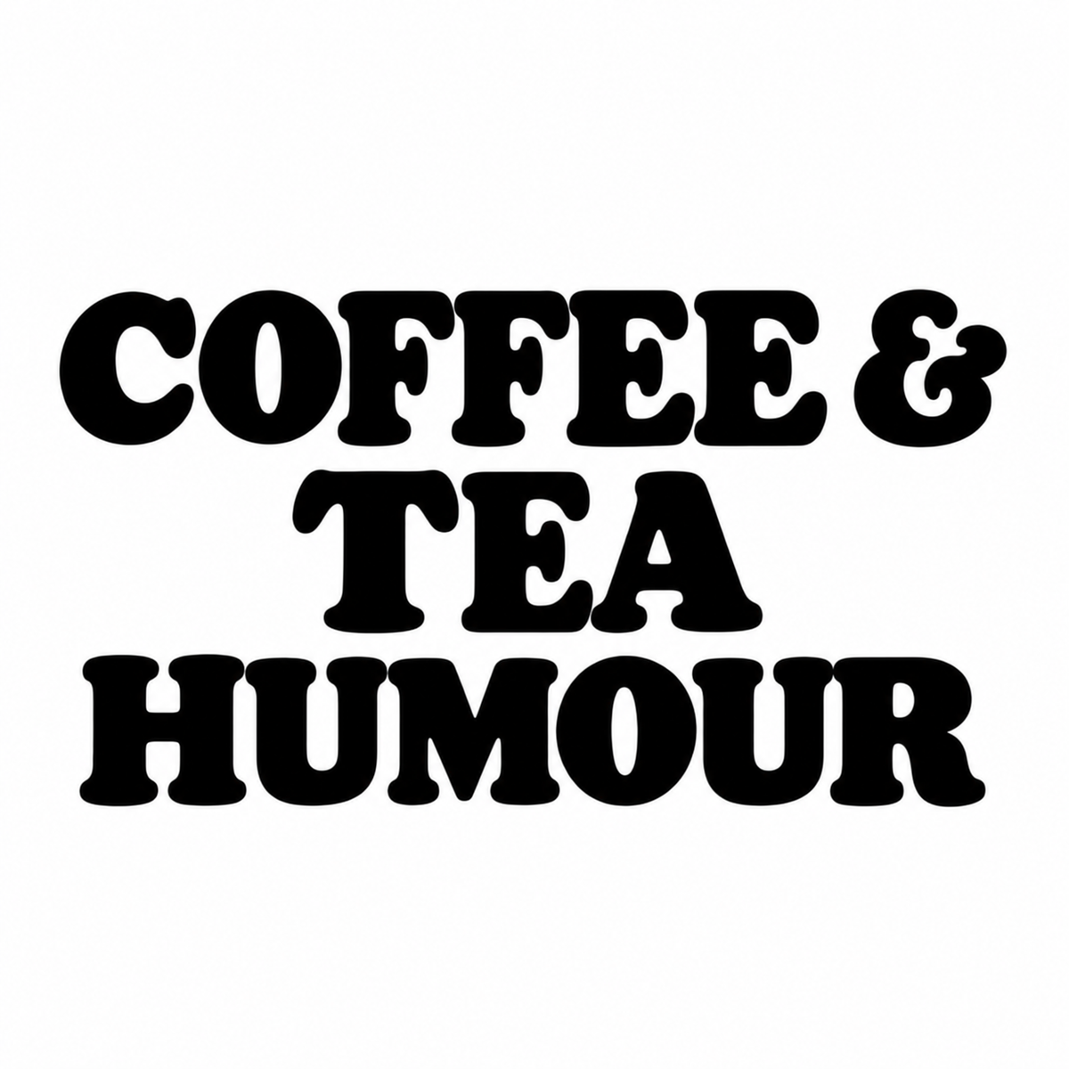 Coffee & Tea Humour