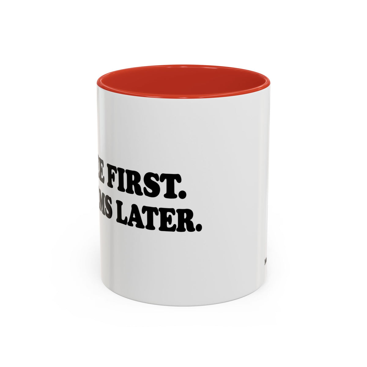 Coffee First, Problems Later Mug