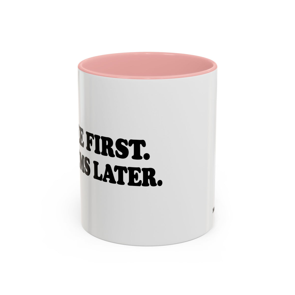 Coffee First, Problems Later Mug