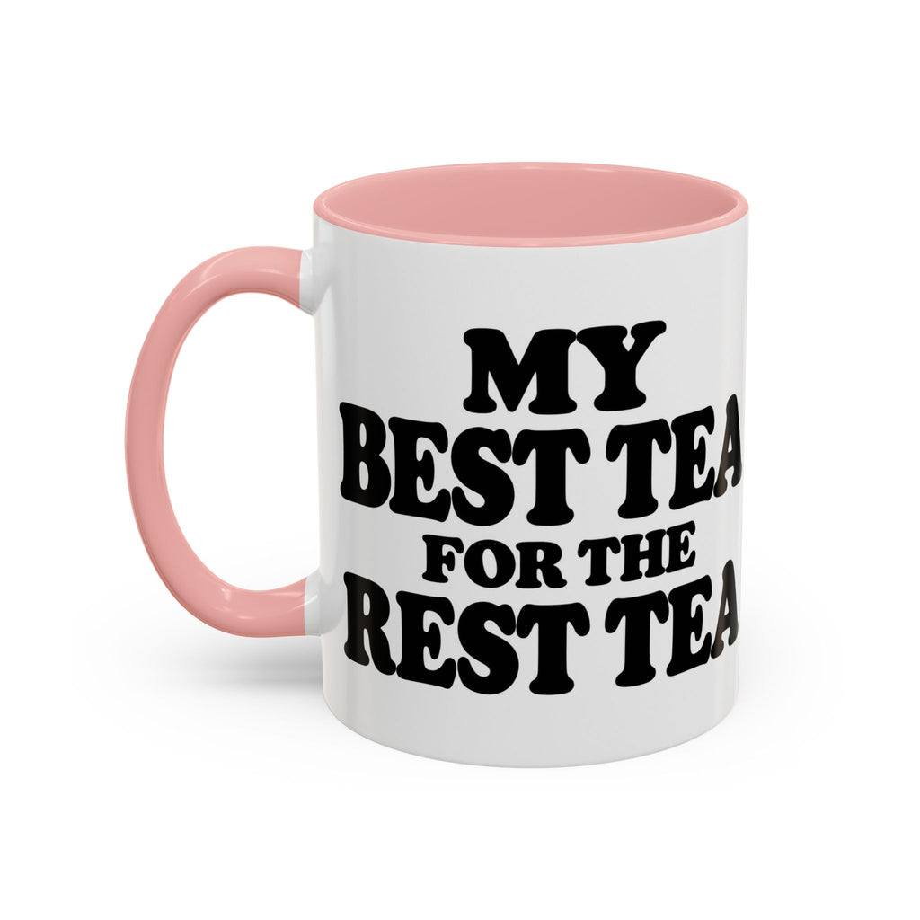 Best Tea For The Rest Tea Mug