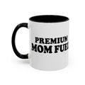 Premium Mom Fuel Mug