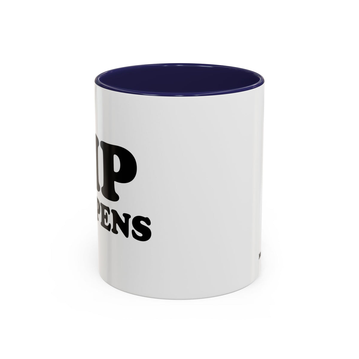 Sip Happens Mug