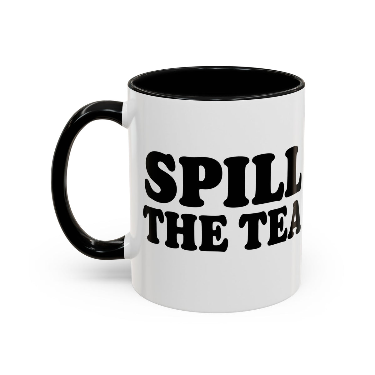 Spill The Tea Mug