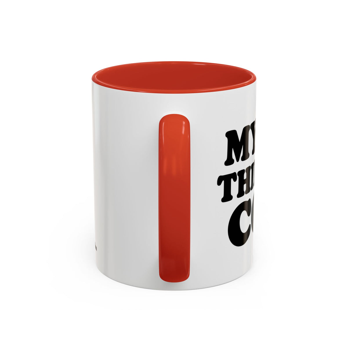 My Dog Thinks I'm Cool Mug
