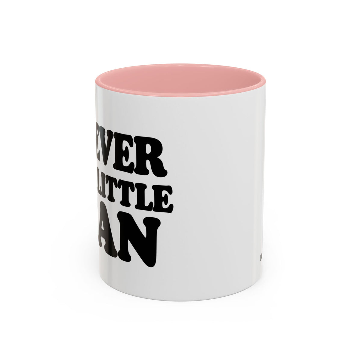 Forever Your Little Bean Mug