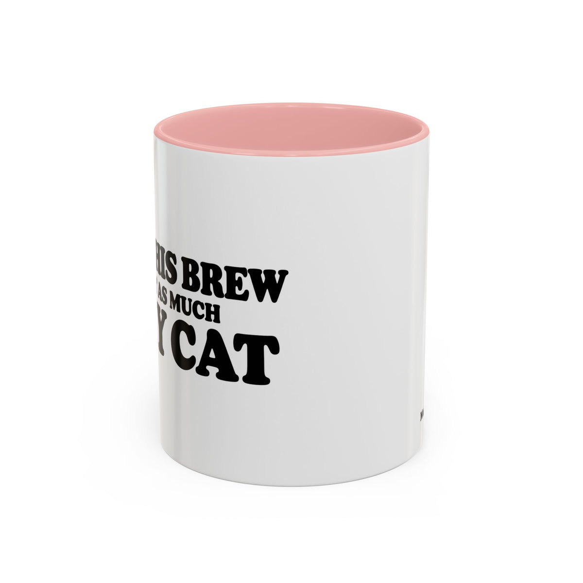 I Love This Brew Almost As Much As My Cat Mug
