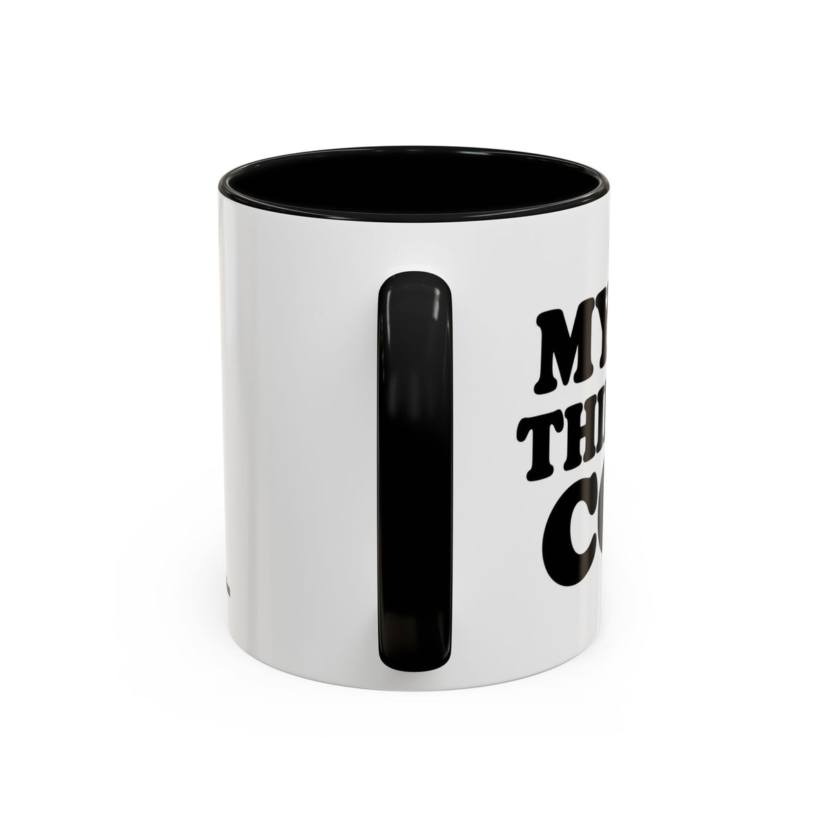 My Dog Thinks I'm Cool Mug