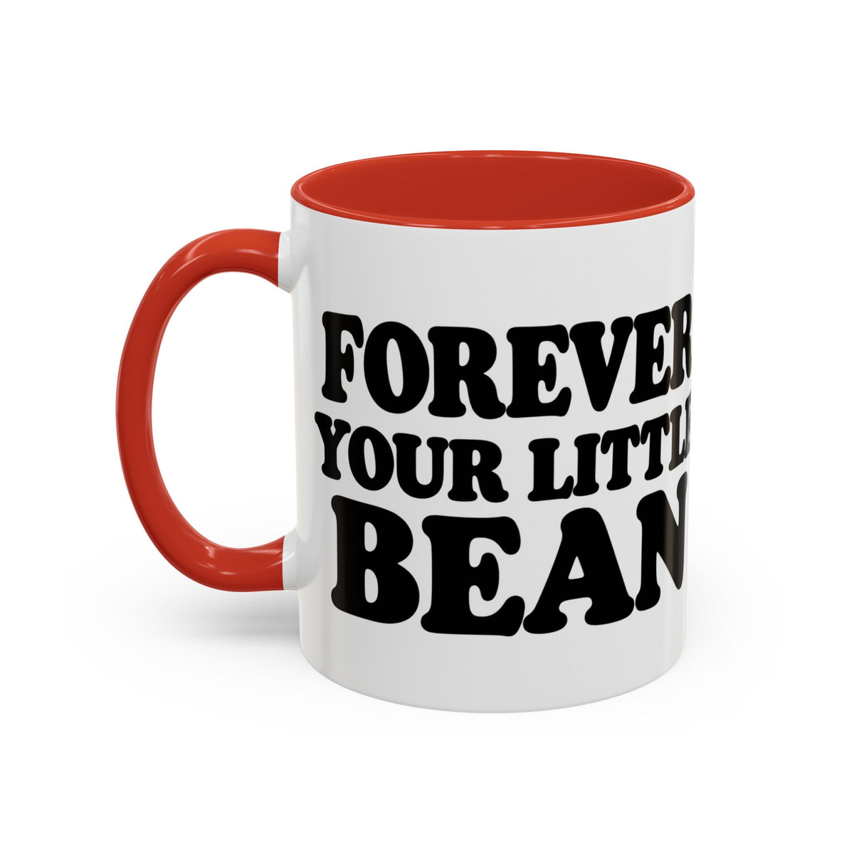 Forever Your Little Bean Mug